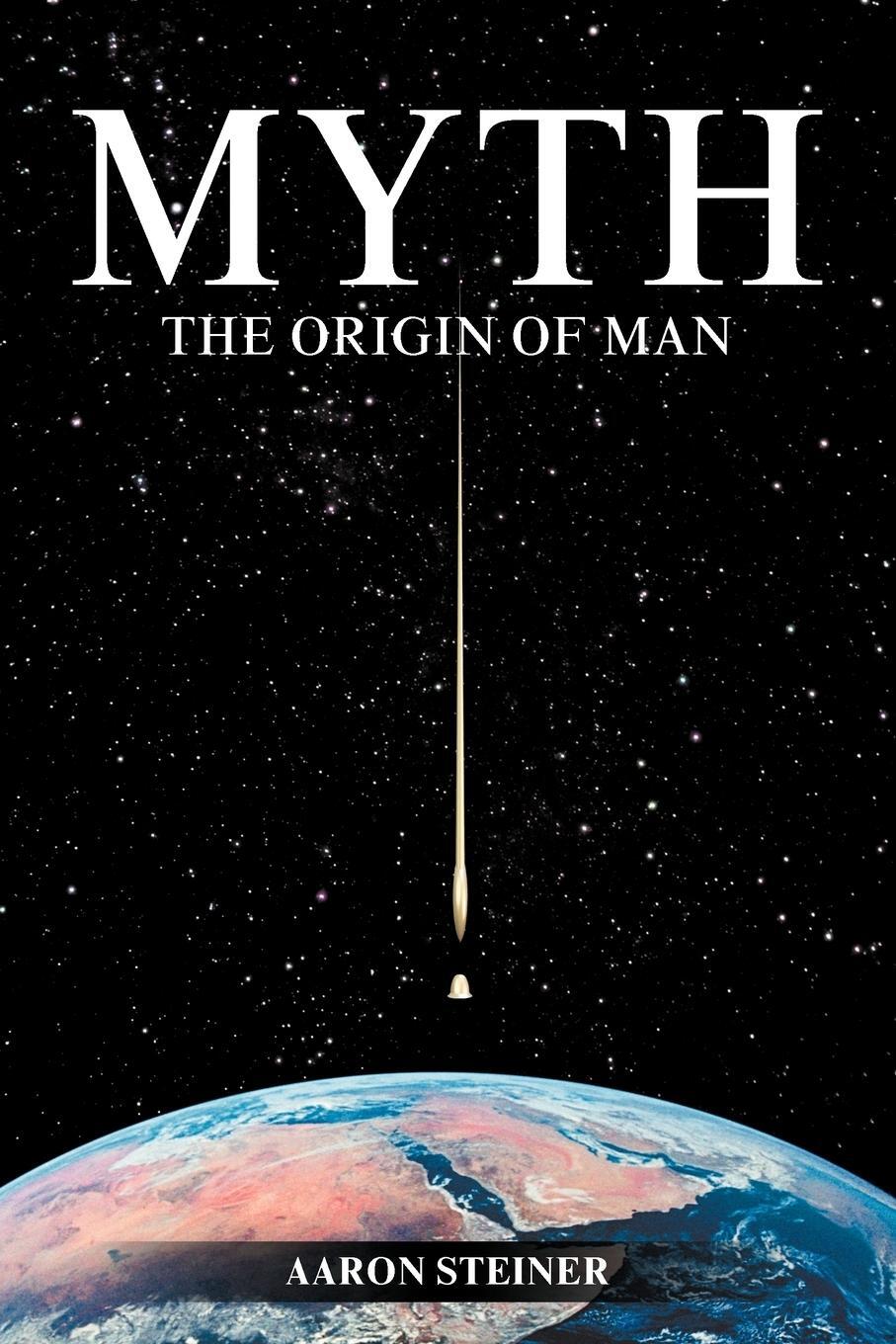 Cover: 9781612048659 | Myth | The Origin of Man | Aaron Steiner | Taschenbuch | Paperback