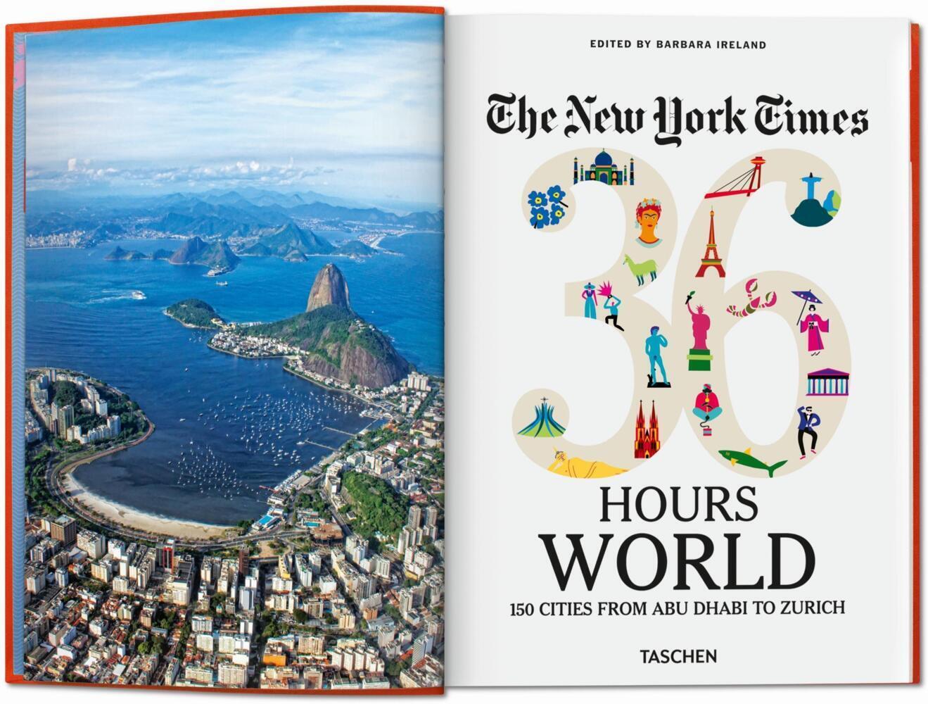 Bild: 9783836575331 | The New York Times 36 Hours. World. 150 Cities from Abu Dhabi to...