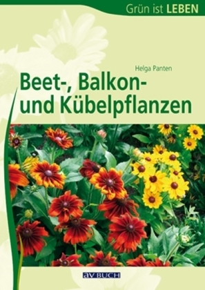 Cover: 9783704024213 | Beet-, Balkon- und Kübelpflanzen | BdB-Handbuch XI | Helga Panten