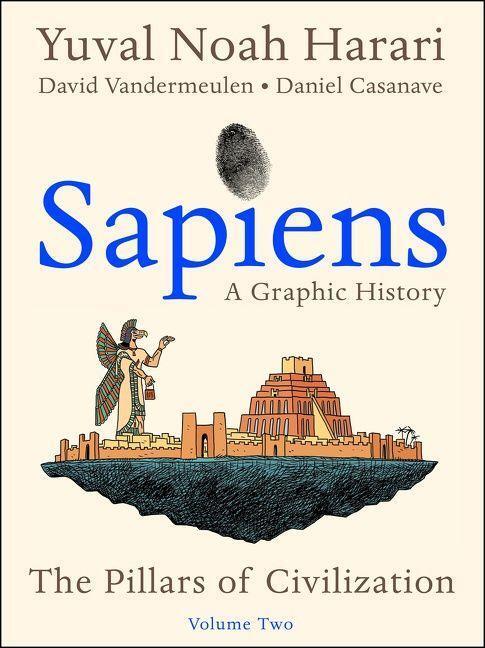 Cover: 9780063212237 | Sapiens: A Graphic History, Volume 2 | The Pillars of Civilization