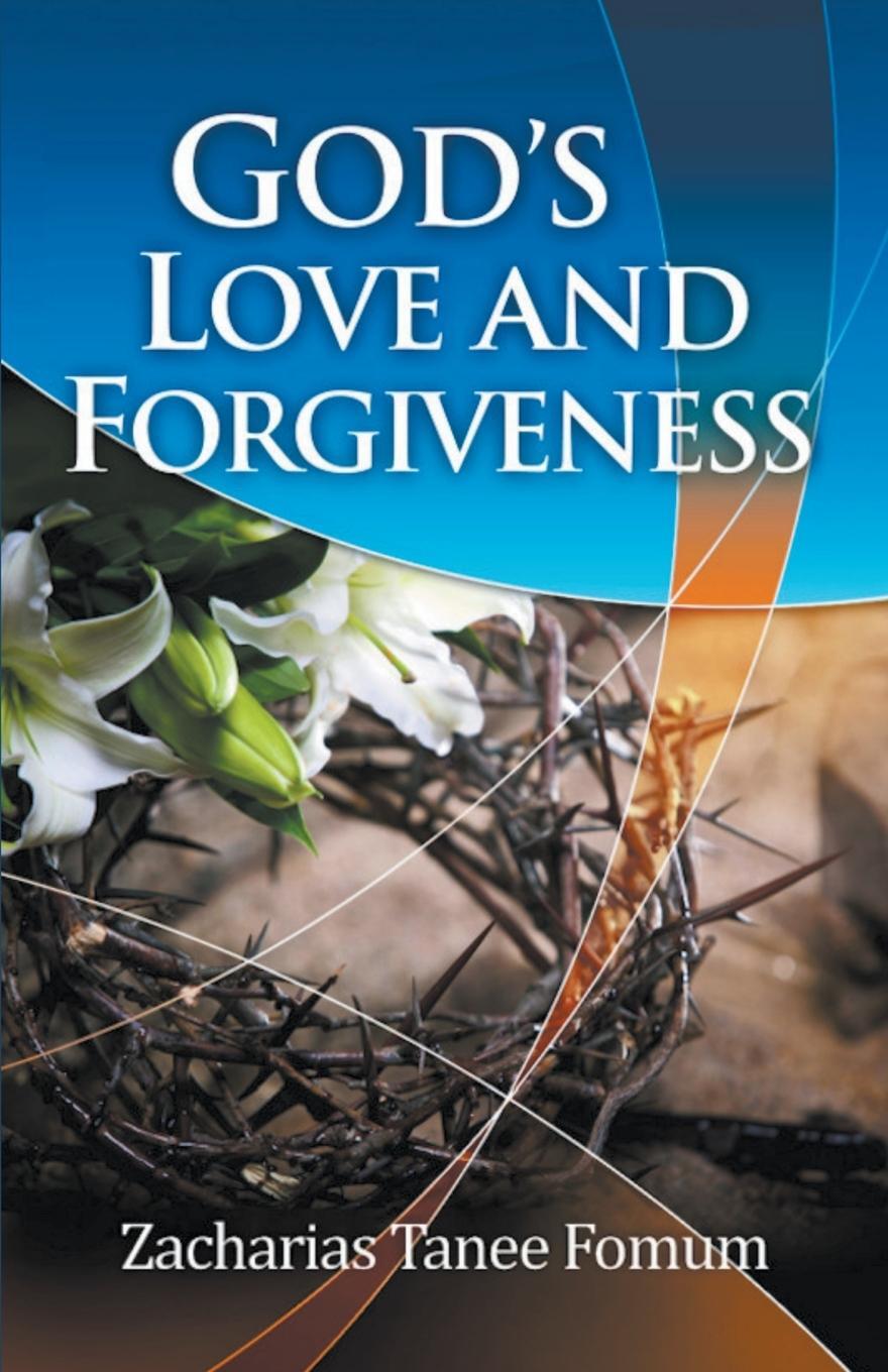 Cover: 9798223741763 | God's Love and Forgiveness | Zacharias Tanee Fomum | Taschenbuch