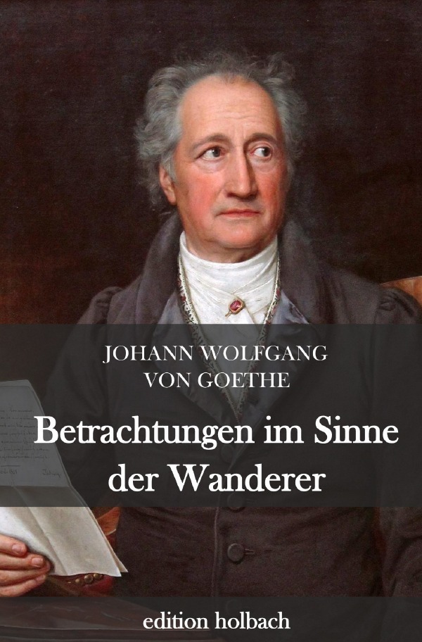 Cover: 9783752975062 | Betrachtungen im Sinne der Wanderer | Johann Wolfgang von Goethe