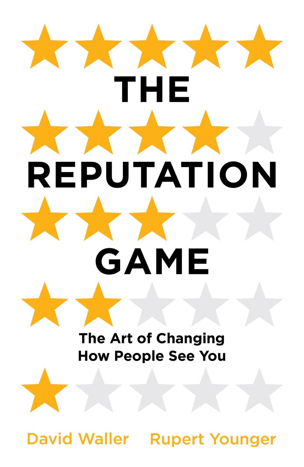 Cover: 9781786073518 | The Reputation Game | The Art of Changing How People See You | Buch