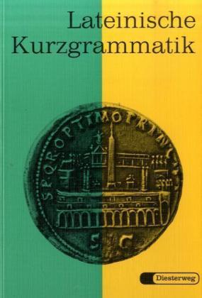 Cover: 9783425068350 | Lateinische Kurzgrammatik | Curt Haussig (u. a.) | Taschenbuch | 1987