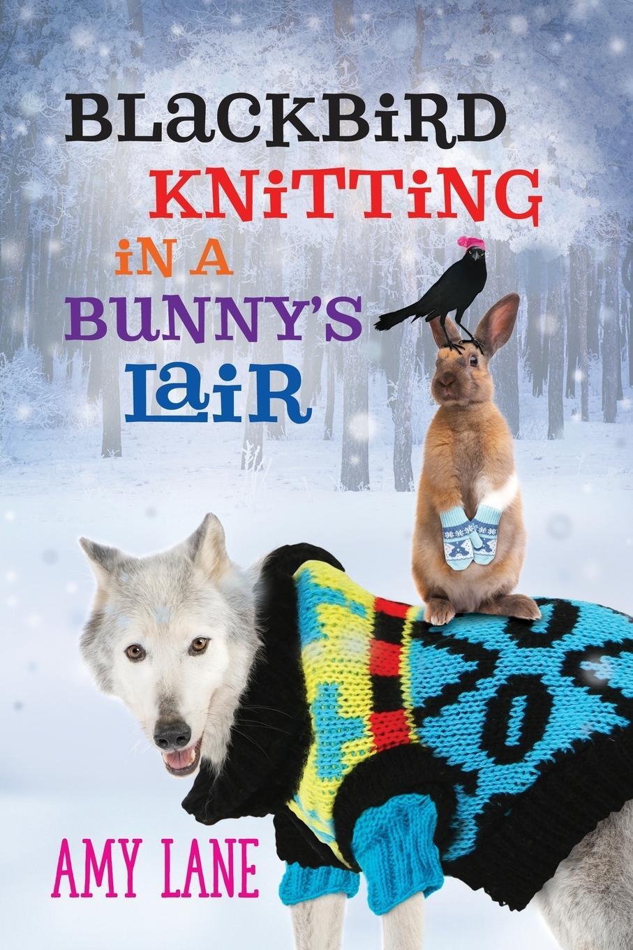 Cover: 9781627988735 | Blackbird Knitting in a Bunny's Lair | Amy Lane | Taschenbuch | 2014