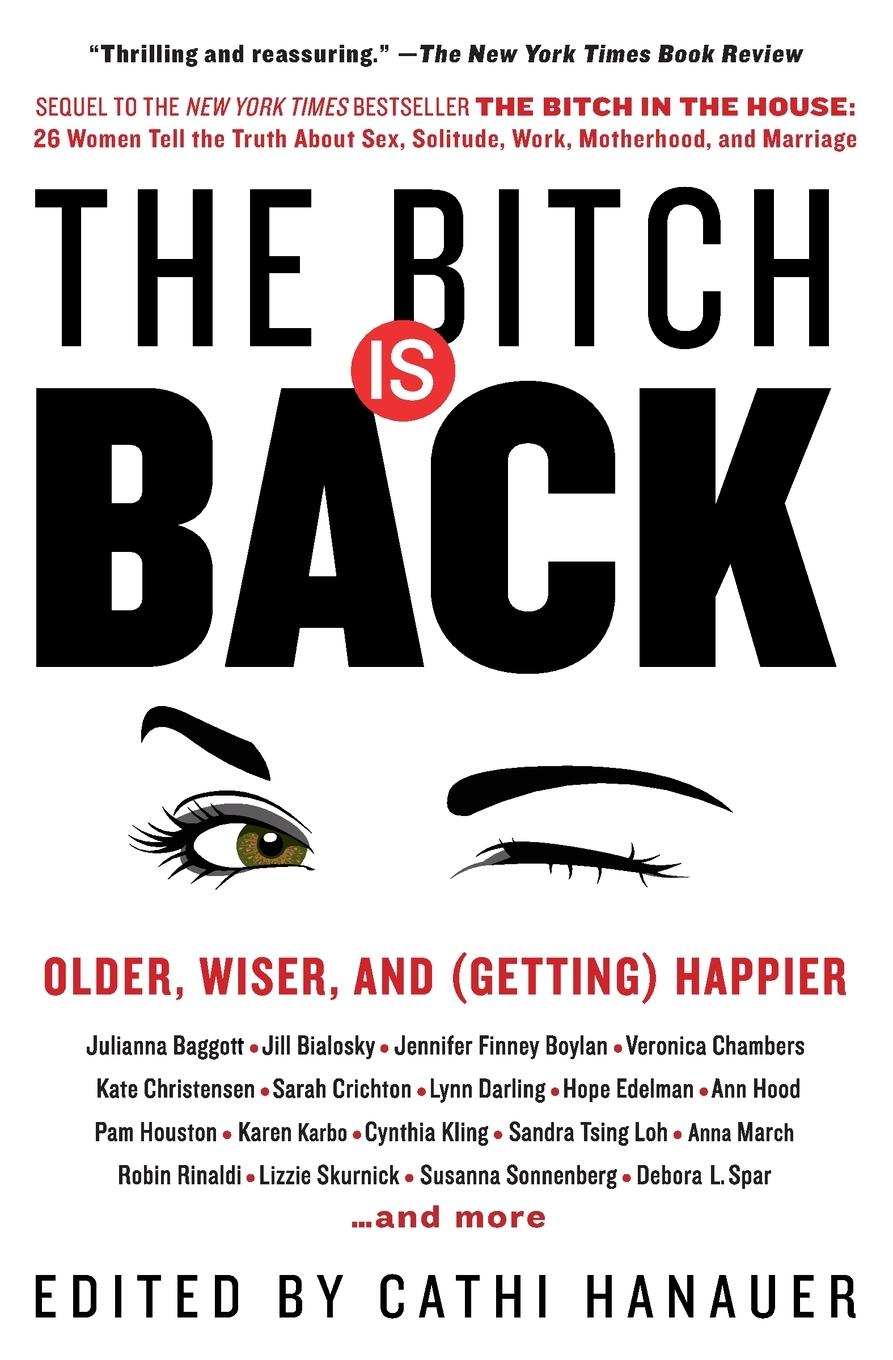 Cover: 9780062389527 | Bitch Is Back, The | Cathi Hanauer | Taschenbuch | Englisch | 2020