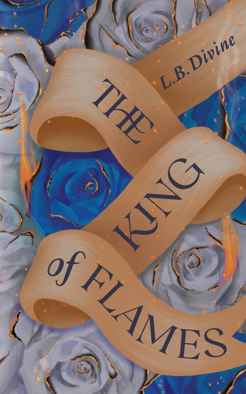 Cover: 9798987395721 | The King of Flames | L. B. Divine | Taschenbuch | Englisch | 2023