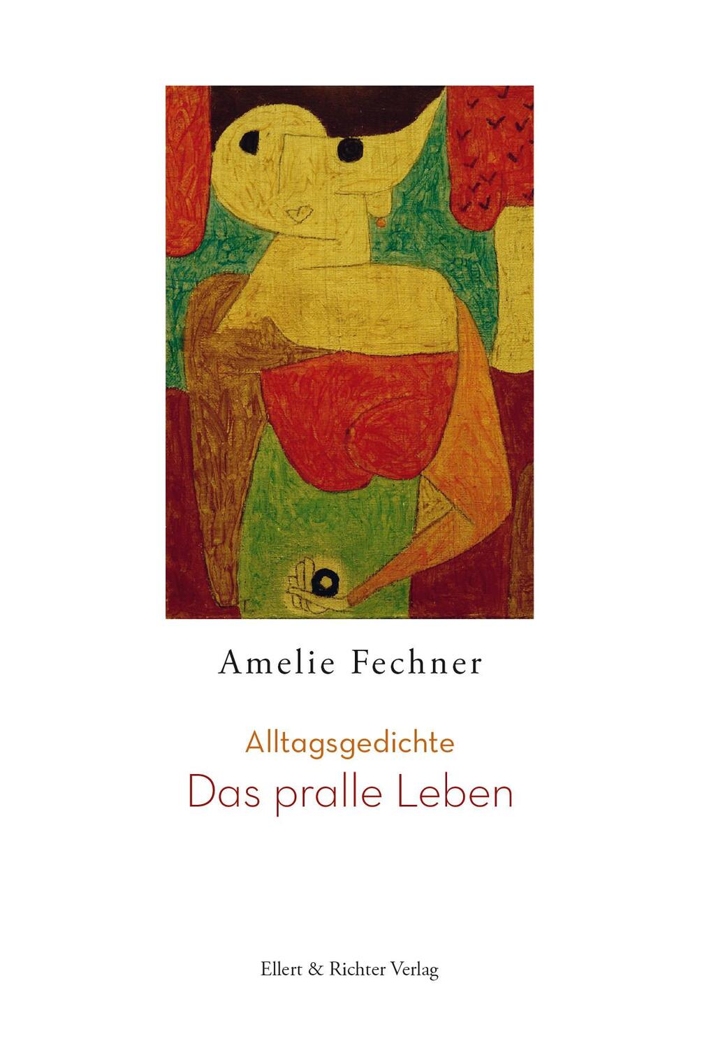 Cover: 9783831905744 | Das pralle Leben | Alltagsgedichte | Amelie Fechner | Buch | Deutsch