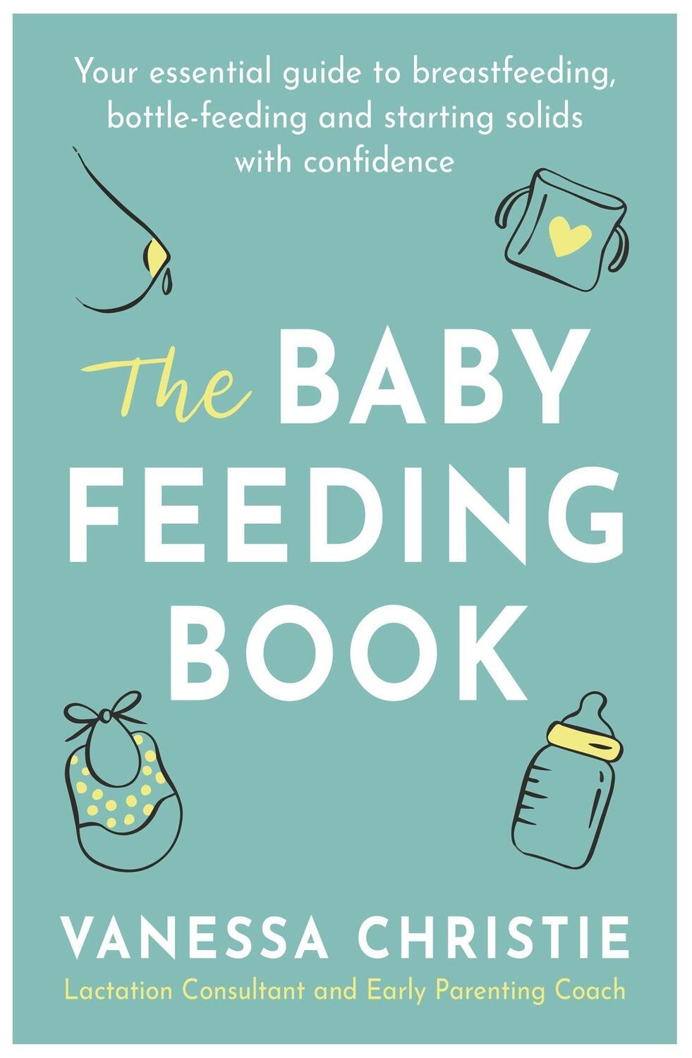 Cover: 9780349423876 | The Baby Feeding Book | Vanessa Christie | Taschenbuch | Englisch