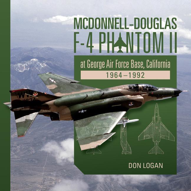 Cover: 9780764354496 | McDonnell-Douglas F-4 Phantom II at George Air Force Base,...