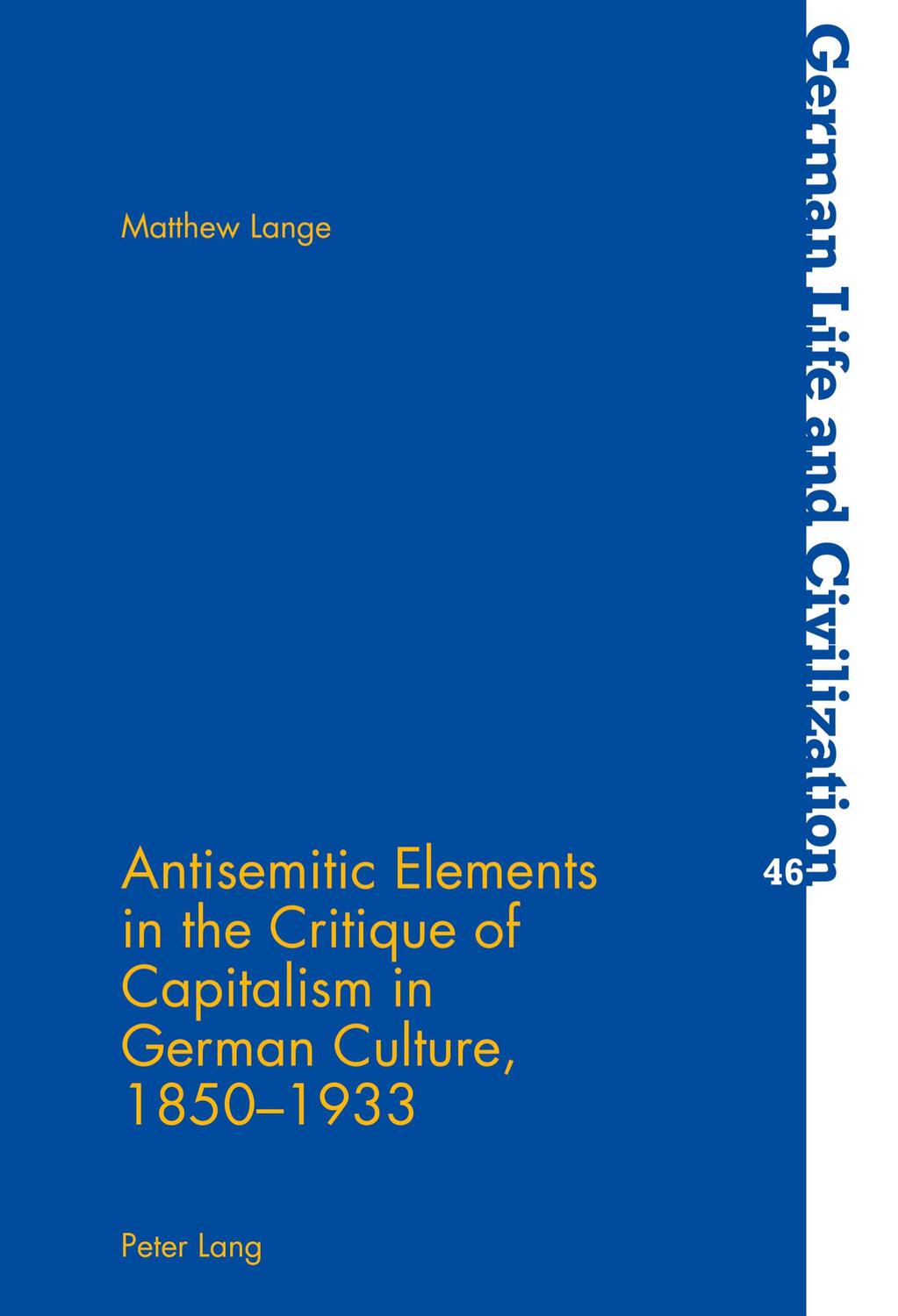 Cover: 9783039110407 | Antisemitic Elements in the Critique of Capitalism in German...