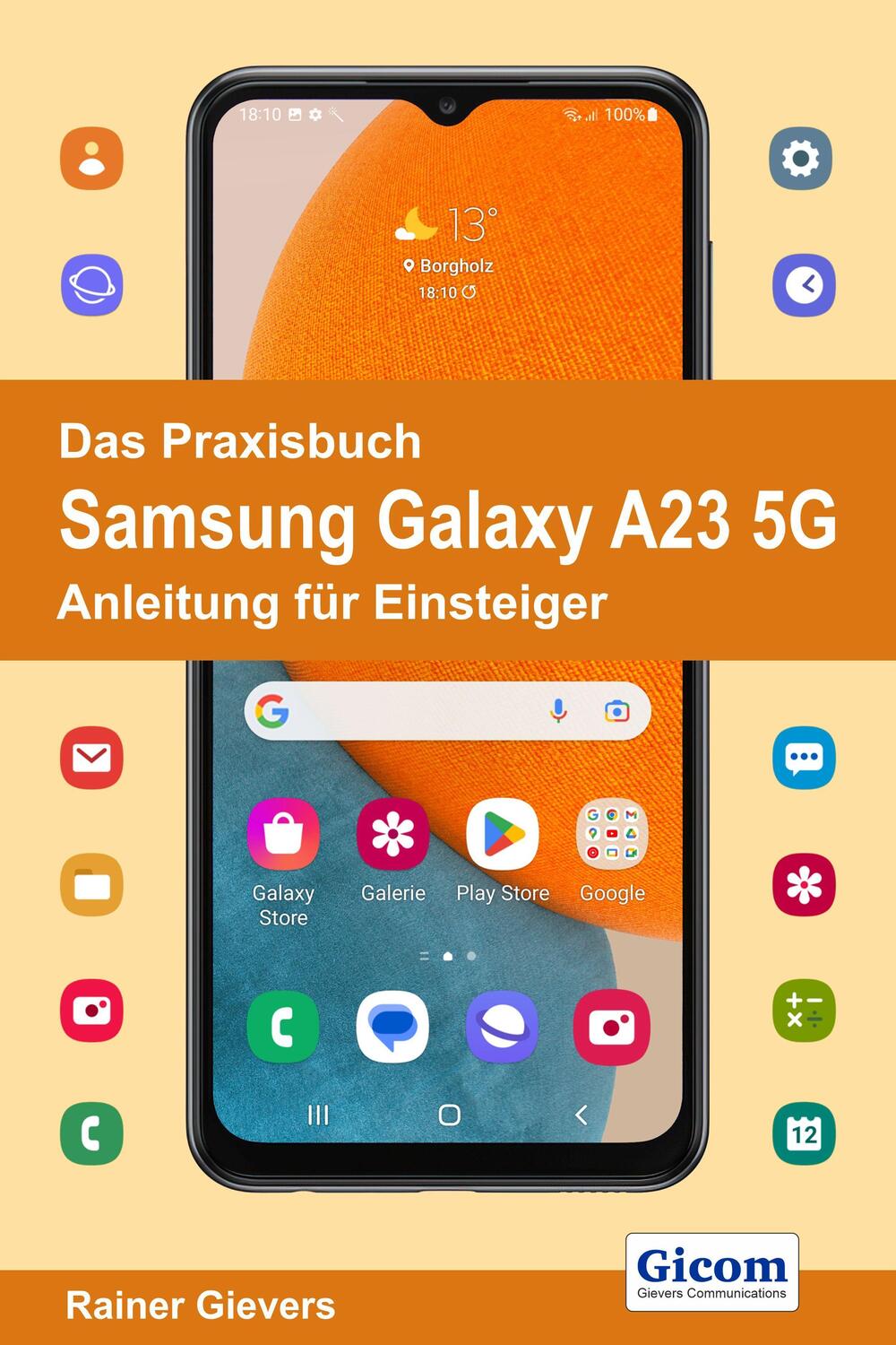 Cover: 9783964692245 | Das Praxisbuch Samsung Galaxy A23 5G - Anleitung für Einsteiger | Buch