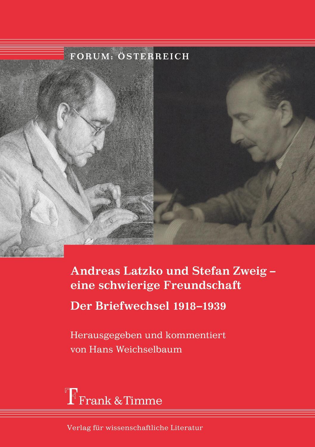 Cover: 9783732904365 | Andreas Latzko und Stefan Zweig ¿ eine schwierige Freundschaft. Der...