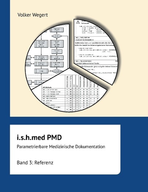 Cover: 9783732301041 | i.s.h.med Parametrierbare Medizinische Dokumentation (PMD): Band 3