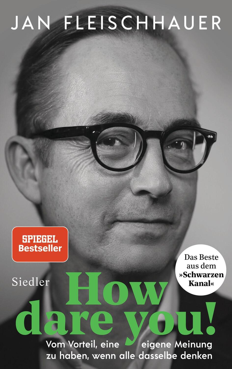 Cover: 9783827501400 | How dare you! | Jan Fleischhauer | Buch | Deutsch | 2020 | Siedler