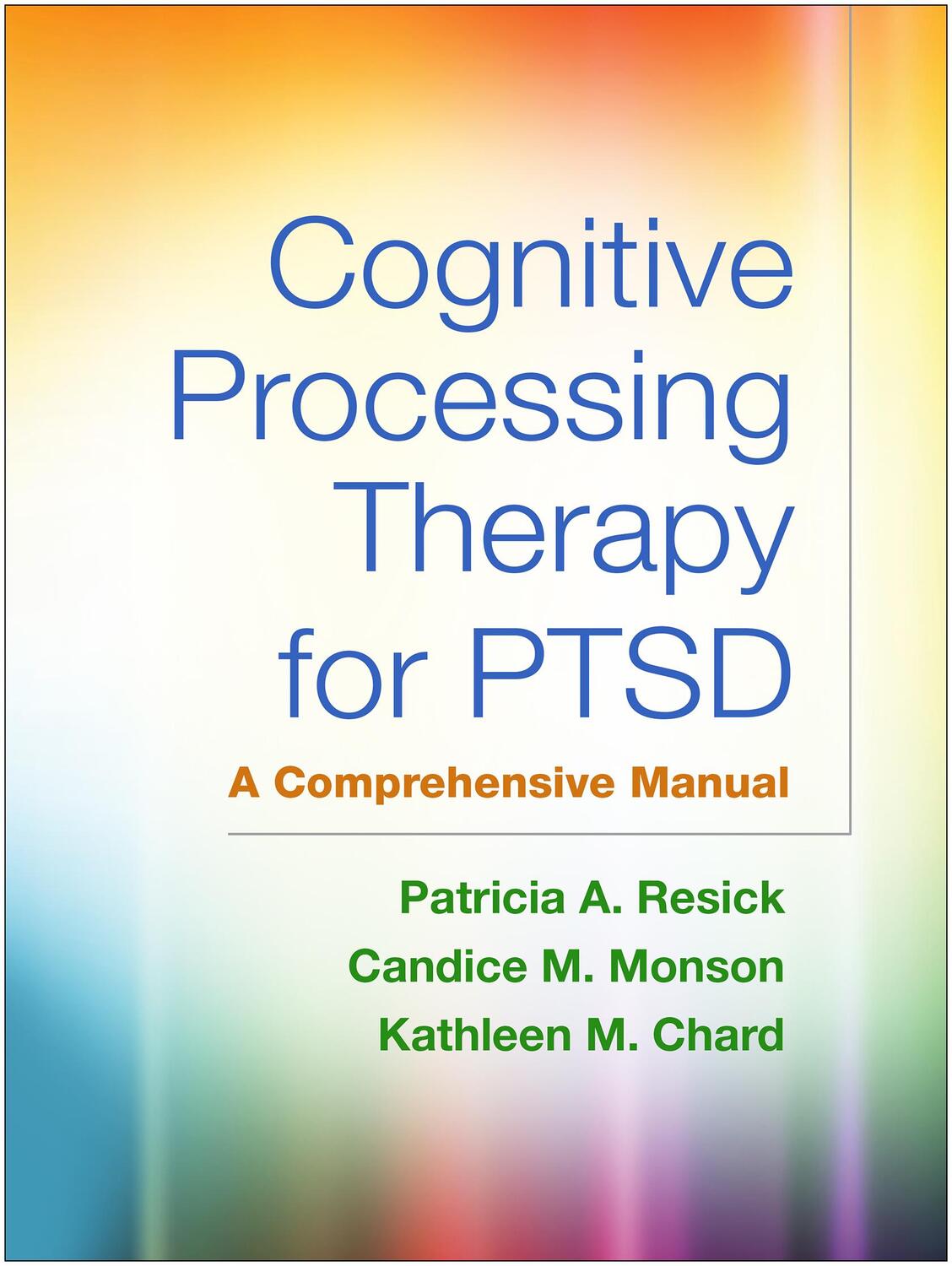 Cover: 9781462528646 | Cognitive Processing Therapy for PTSD | A Comprehensive Manual | Buch