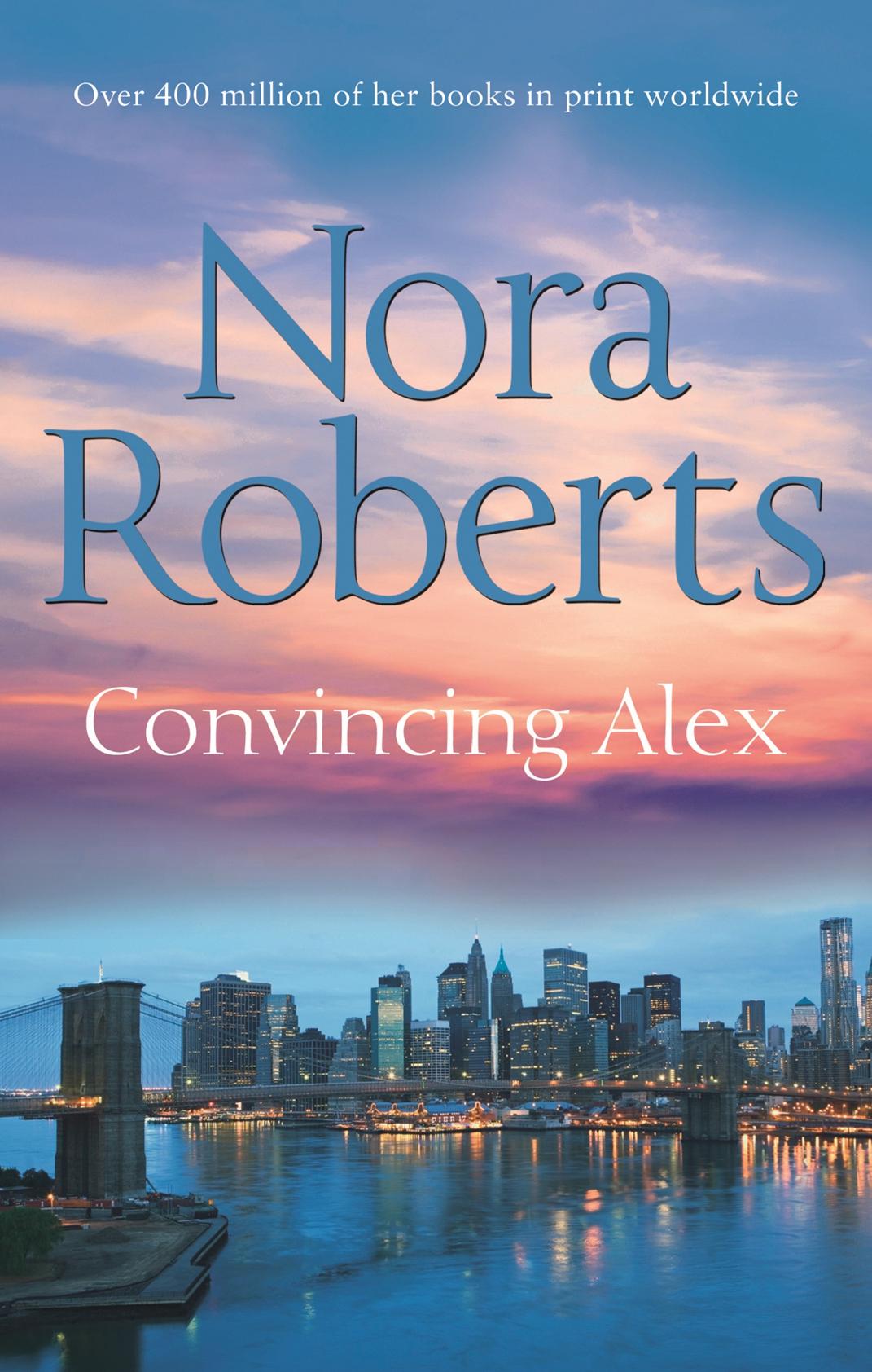 Cover: 9780263902389 | Convincing Alex | Nora Roberts | Taschenbuch | Englisch | 2013