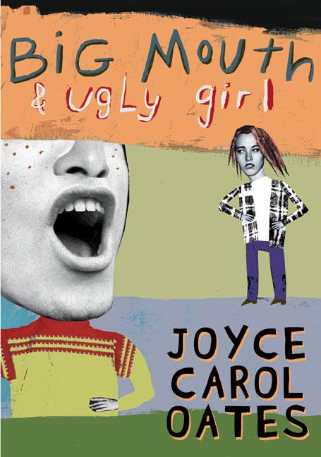 Cover: 9780064473477 | Big Mouth &amp; Ugly Girl | Joyce Carol Oates | Taschenbuch | 266 S.