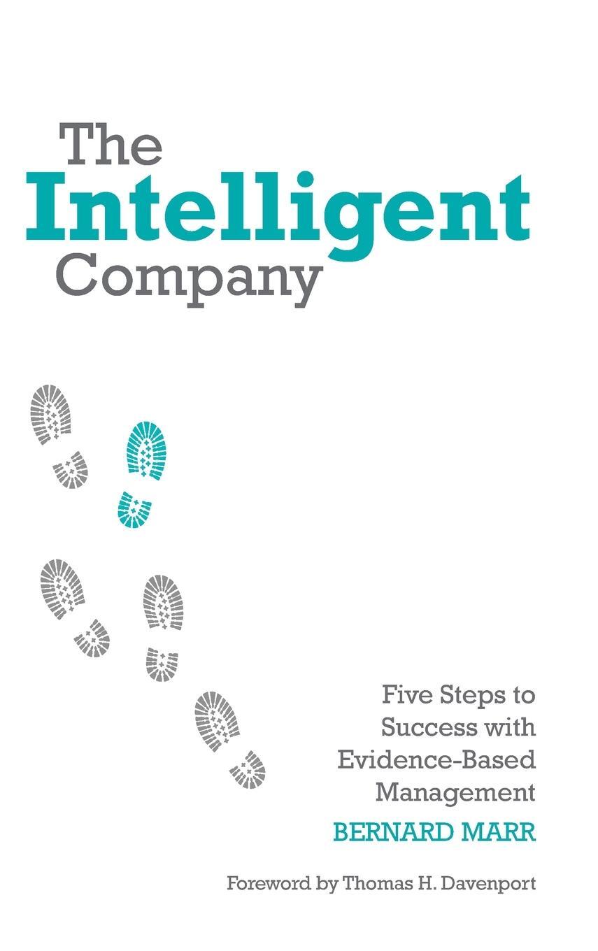 Cover: 9780470685952 | The Intelligent Company | Bernard Marr | Buch | 224 S. | Englisch