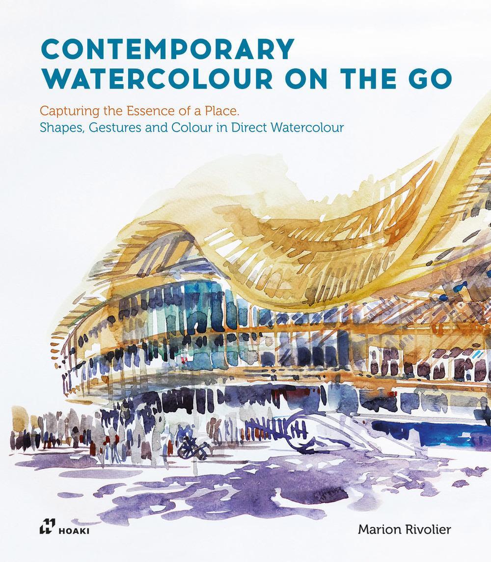 Cover: 9788419220011 | Contemporary Watercolour on the Go | Marion Rivolier | Taschenbuch