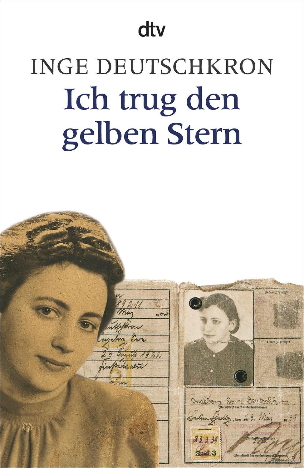 Cover: 9783423300001 | Ich trug den gelben Stern | Inge Deutschkron | Taschenbuch | Deutsch
