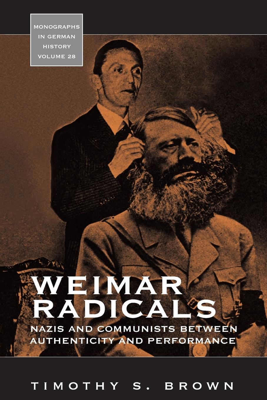 Cover: 9781785333361 | Weimar Radicals | Timothy S. Brown | Taschenbuch | Paperback | 2016