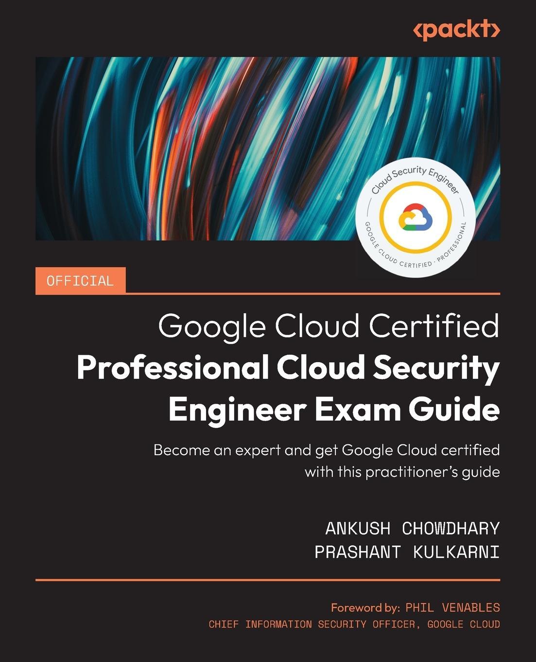 Cover: 9781835468869 | Official Google Cloud Certified Professional Cloud Security...