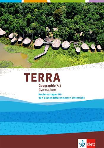 Cover: 9783121046256 | TERRA Geographie 7/8.Schuljahr. Kopiervorlagen für den...