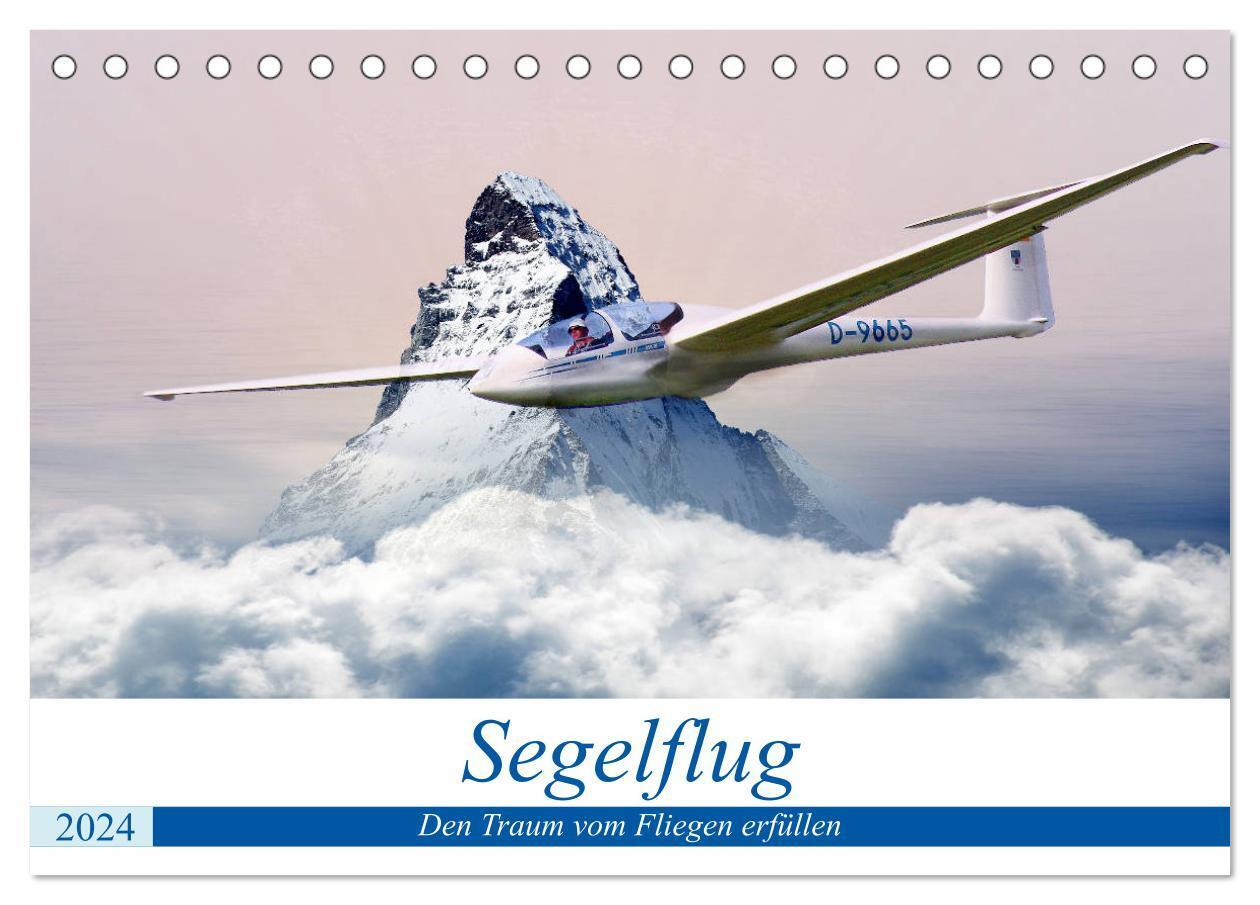 Cover: 9783675681125 | Segelflug - Den Traum vom Fliegen erfüllen (Tischkalender 2024 DIN...