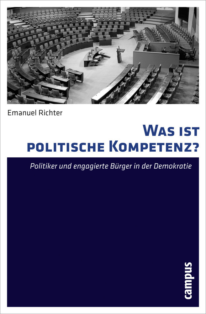 Cover: 9783593394237 | Was ist politische Kompetenz? | Emanuel Richter | Taschenbuch | 284 S.