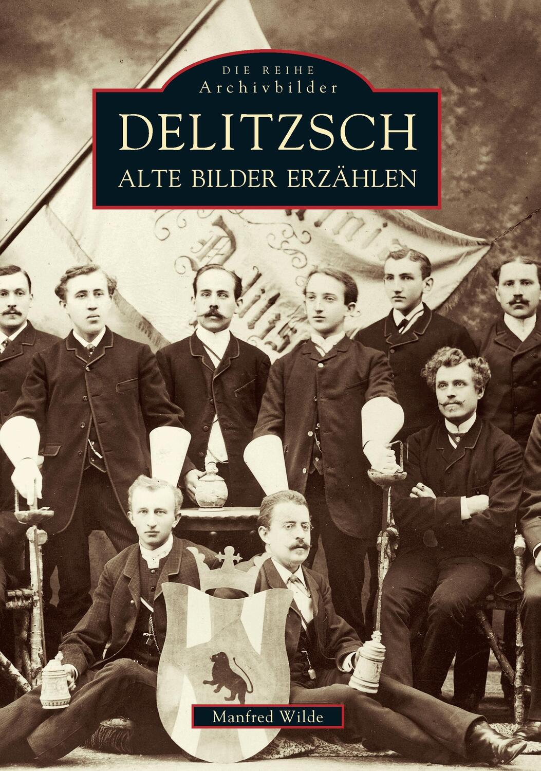 Cover: 9783897021020 | Delitzsch | Alte Bilder erzählen | Manfred Wilde | Taschenbuch | 2015