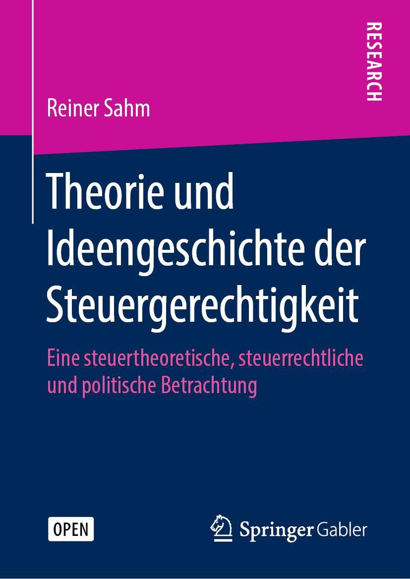 Cover: 9783658259020 | Theorie und Ideengeschichte der Steuergerechtigkeit | Reiner Sahm