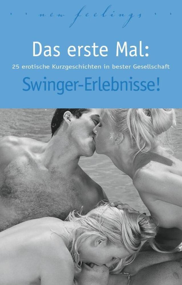 Cover: 9783798608733 | Das erste Mal: Swinger-Erlebnisse! | Angie Bee (u. a.) | Taschenbuch