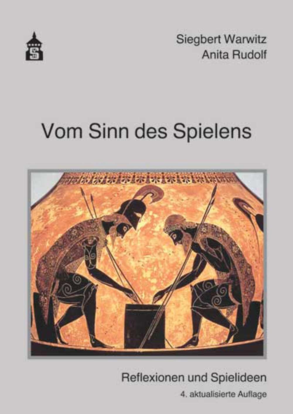 Cover: 9783834016645 | Vom Sinn des Spielens | Reflexionen und Spielideen | Warwitz (u. a.)