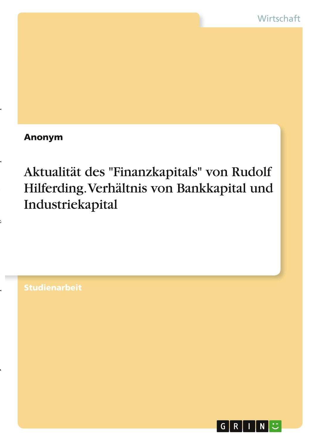 Cover: 9783346329721 | Aktualität des "Finanzkapitals" von Rudolf Hilferding. Verhältnis...