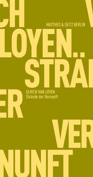 Cover: 9783882215960 | Strände der Vernunft | Ulrich van Loyen | Taschenbuch | 122 S. | 2012
