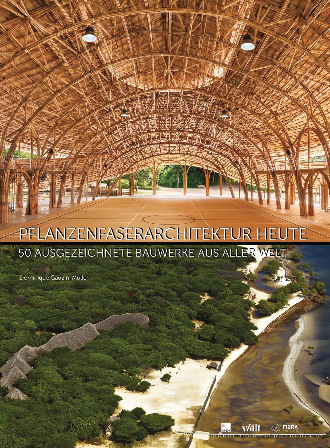Cover: 9783728140289 | Pflanzenfaserarchitektur heute | Dominique Gauzin-Müller | Buch | 2020
