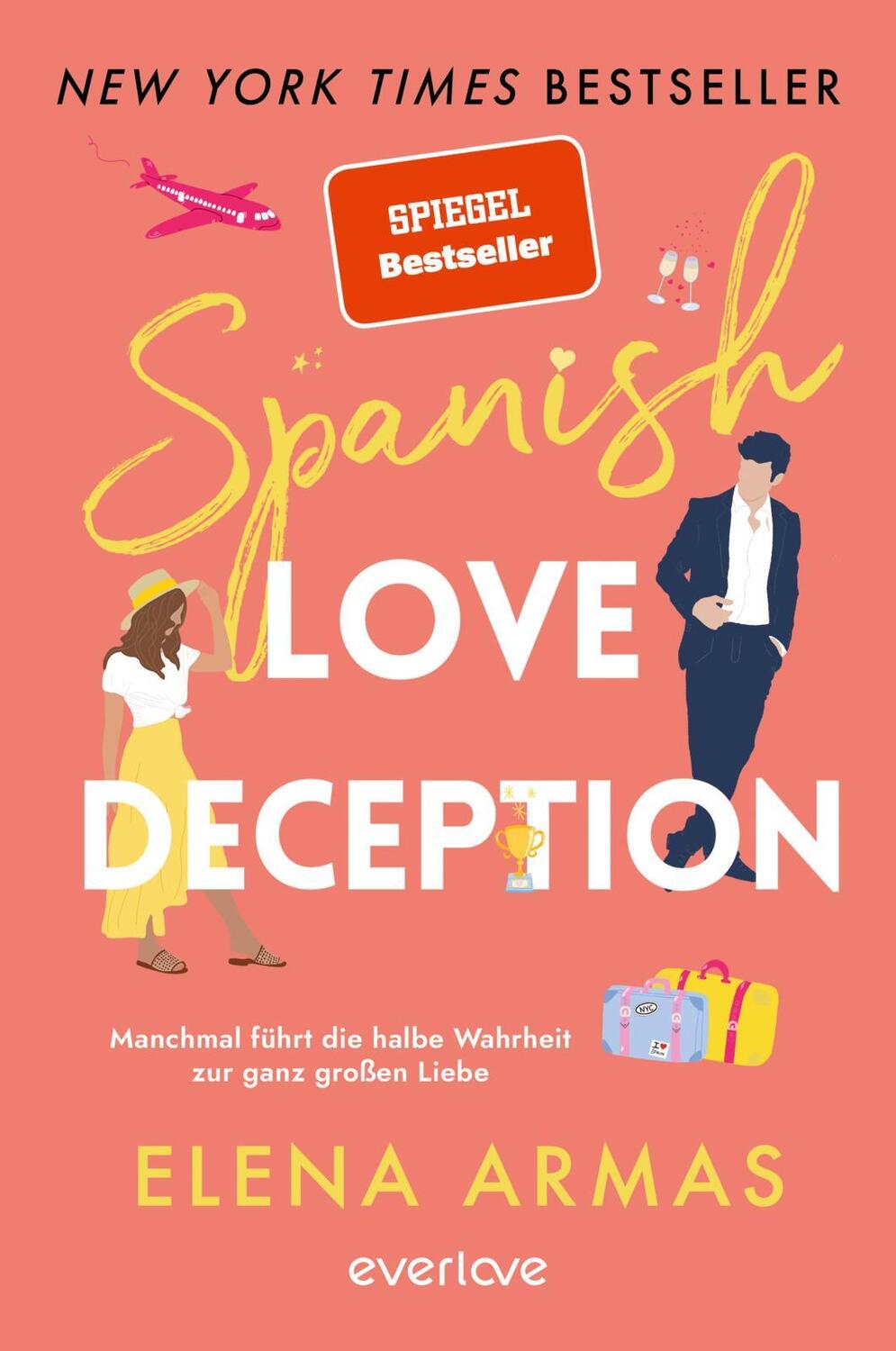 Cover: 9783492319188 | Spanish Love Deception - Manchmal führt die halbe Wahrheit zur ganz...