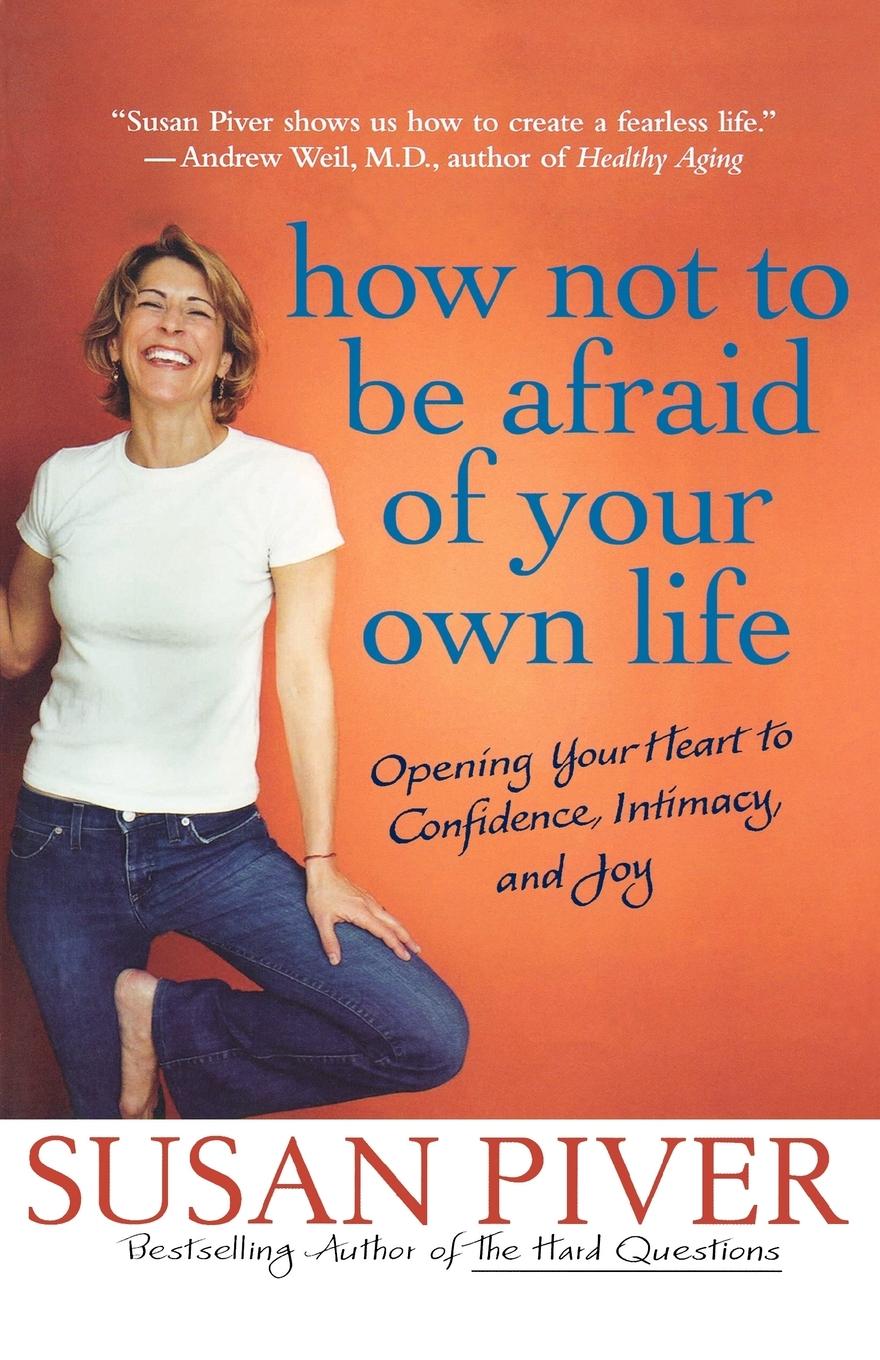 Cover: 9780312355975 | How Not to Be Afraid of Your Own Life | Susan Piver | Taschenbuch