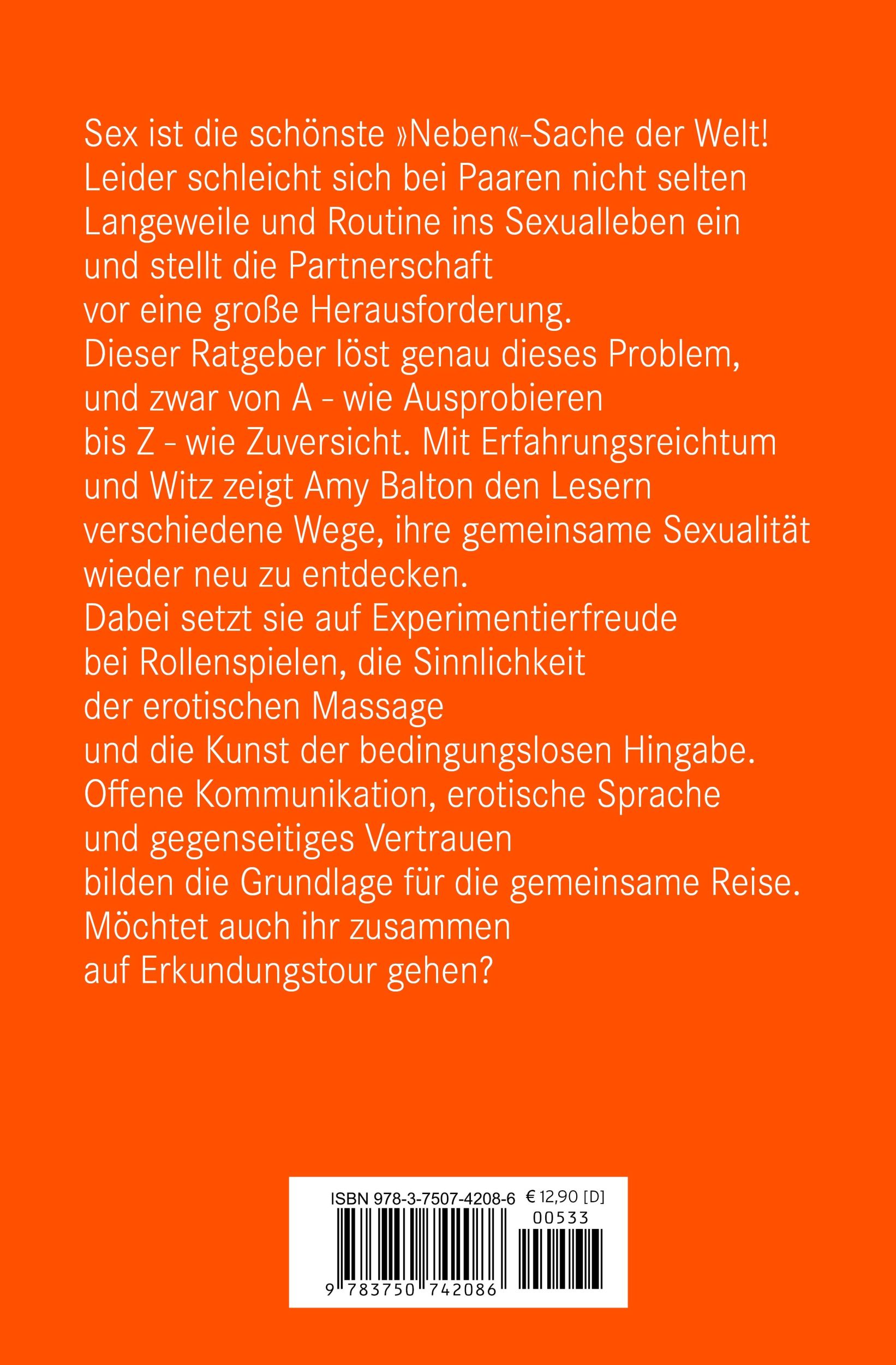 Rückseite: 9783750742086 | Der Sexual-Ratgeber für Paare Erotischer Ratgeber | Amy Balton | Buch