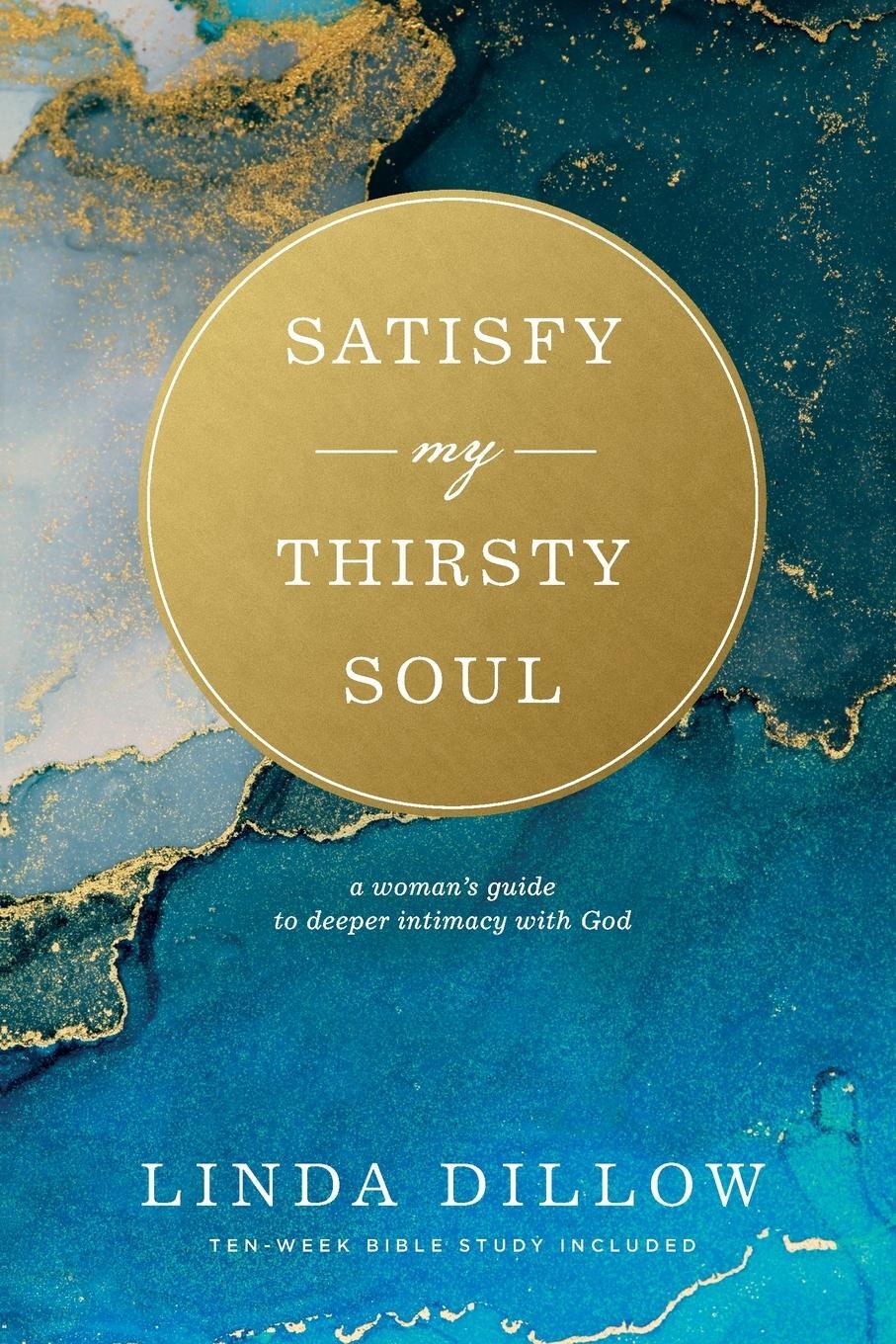 Cover: 9781641581806 | Satisfy My Thirsty Soul 1806 | Linda Dillow | Taschenbuch | Paperback