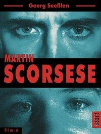 Cover: 9783929470727 | Martin Scorsese | film 6 | Georg Seesslen | Buch | 576 S. | Deutsch