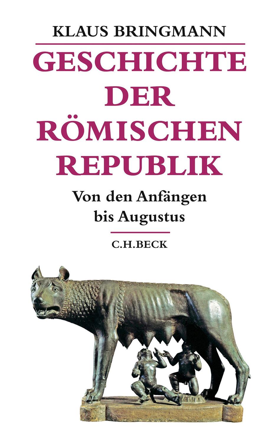 Cover: 9783406714665 | Geschichte der römischen Republik | Von den Anfängen bis Augustus