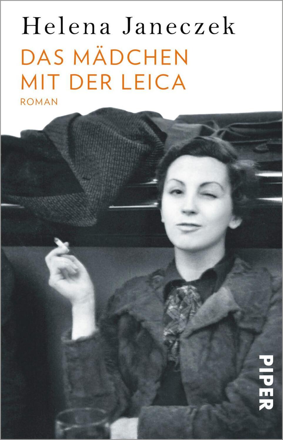 Cover: 9783492317856 | Das Mädchen mit der Leica | Roman | Helena Janeczek | Taschenbuch