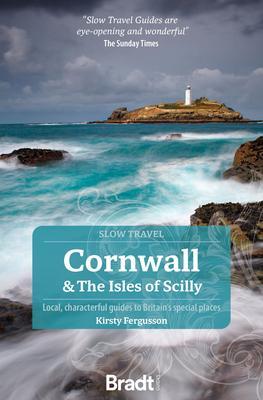 Cover: 9781804690987 | Cornwall &amp; the Isles of Scilly: Local, characterful guides to...