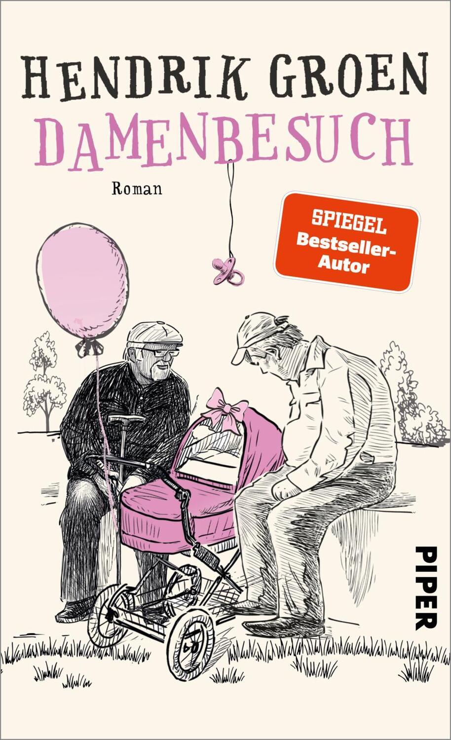 Cover: 9783492070492 | Damenbesuch | Roman Das Prequel zu »Eierlikörtage« | Hendrik Groen