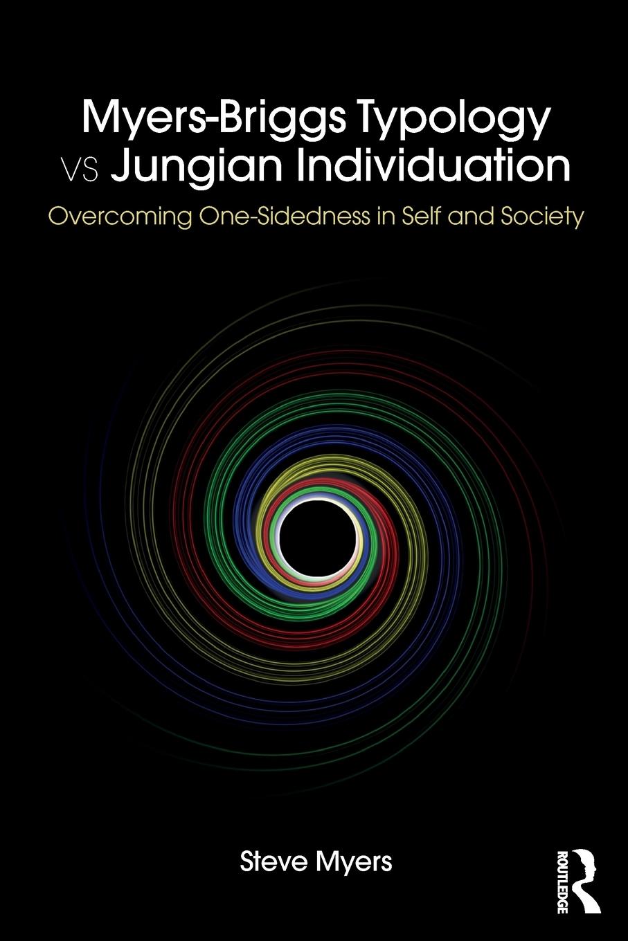 Cover: 9781138230859 | Myers-Briggs Typology vs. Jungian Individuation | Steve Myers | Buch