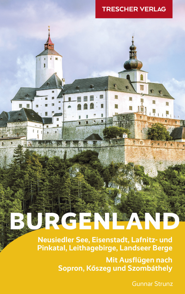 Cover: 9783897945845 | TRESCHER Reiseführer Burgenland | Gunnar Strunz | Taschenbuch | 2022
