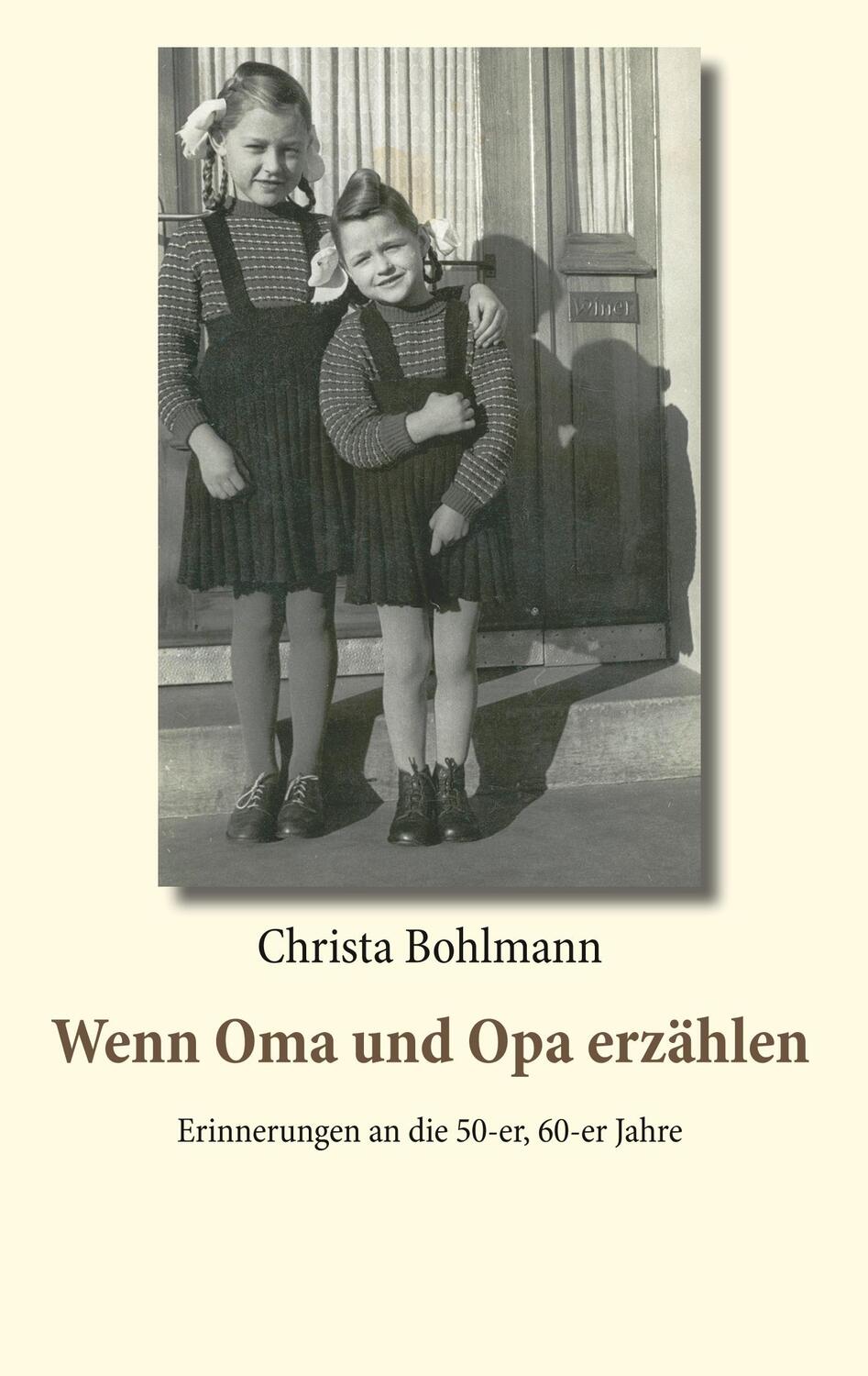 Cover: 9783752885217 | Wenn Oma und Opa erzählen | Erinnerungen an die 50er, 60er Jahre