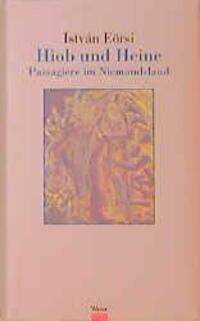 Cover: 9783851292930 | Hiob und Heine | Passagiere im Niemandsland | István Eörsi | Buch